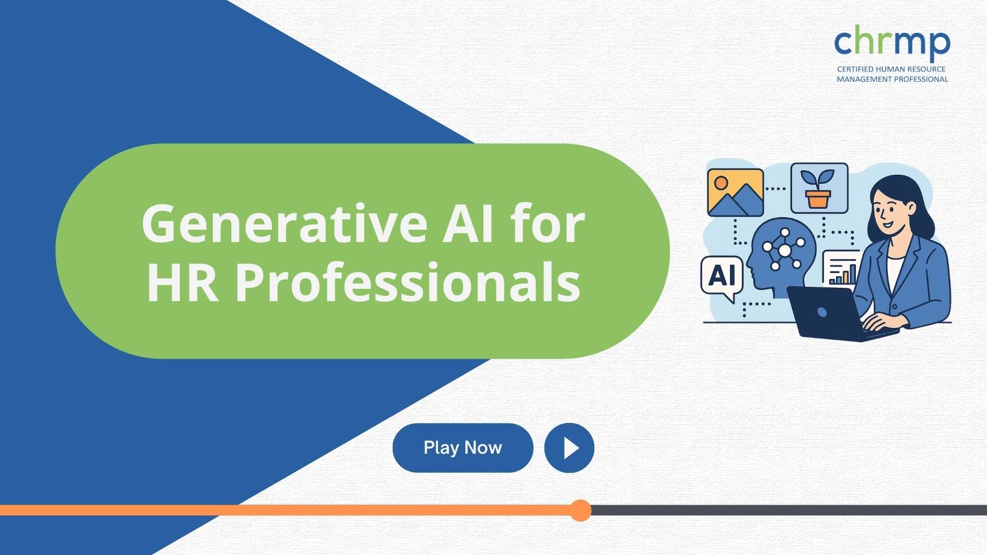 Generative AI for HR Professionals - CHRMP Academy
