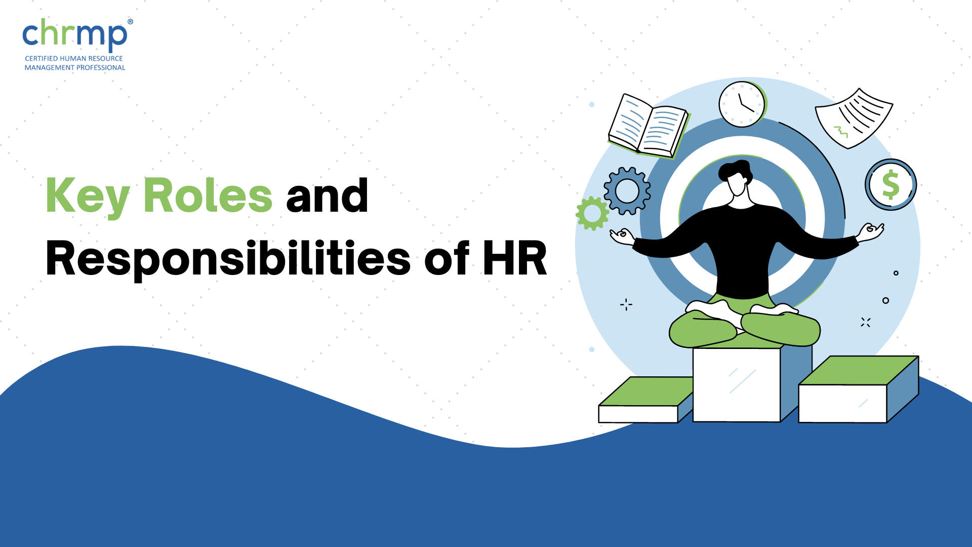 Key Roles And Responsibilities Of Hr 1 1 