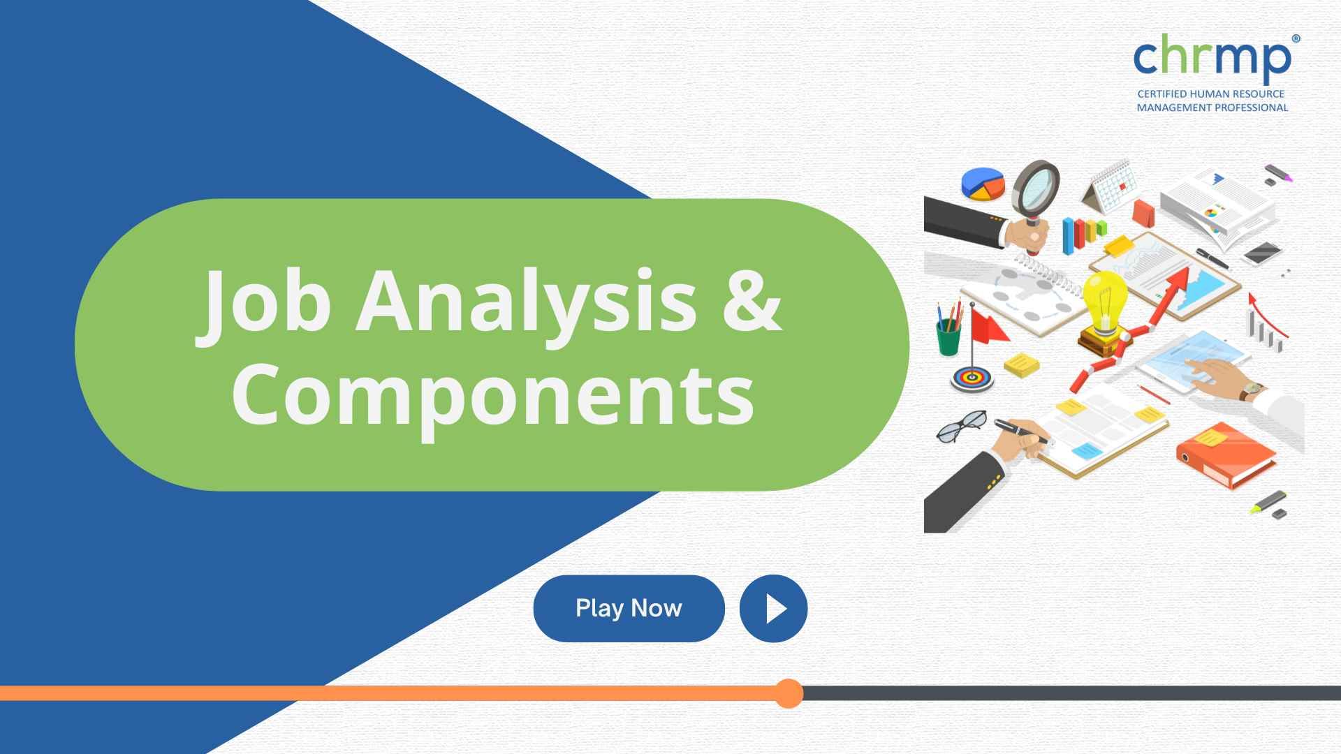 Job Analysis and components CHRMP Membership