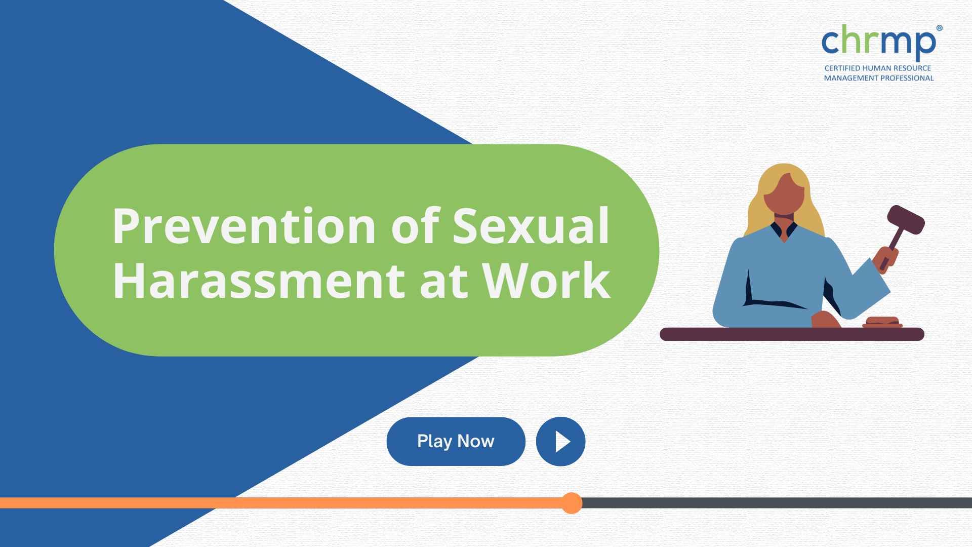 Prevention Of Sexual Harassment At Work - CHRMP Membership