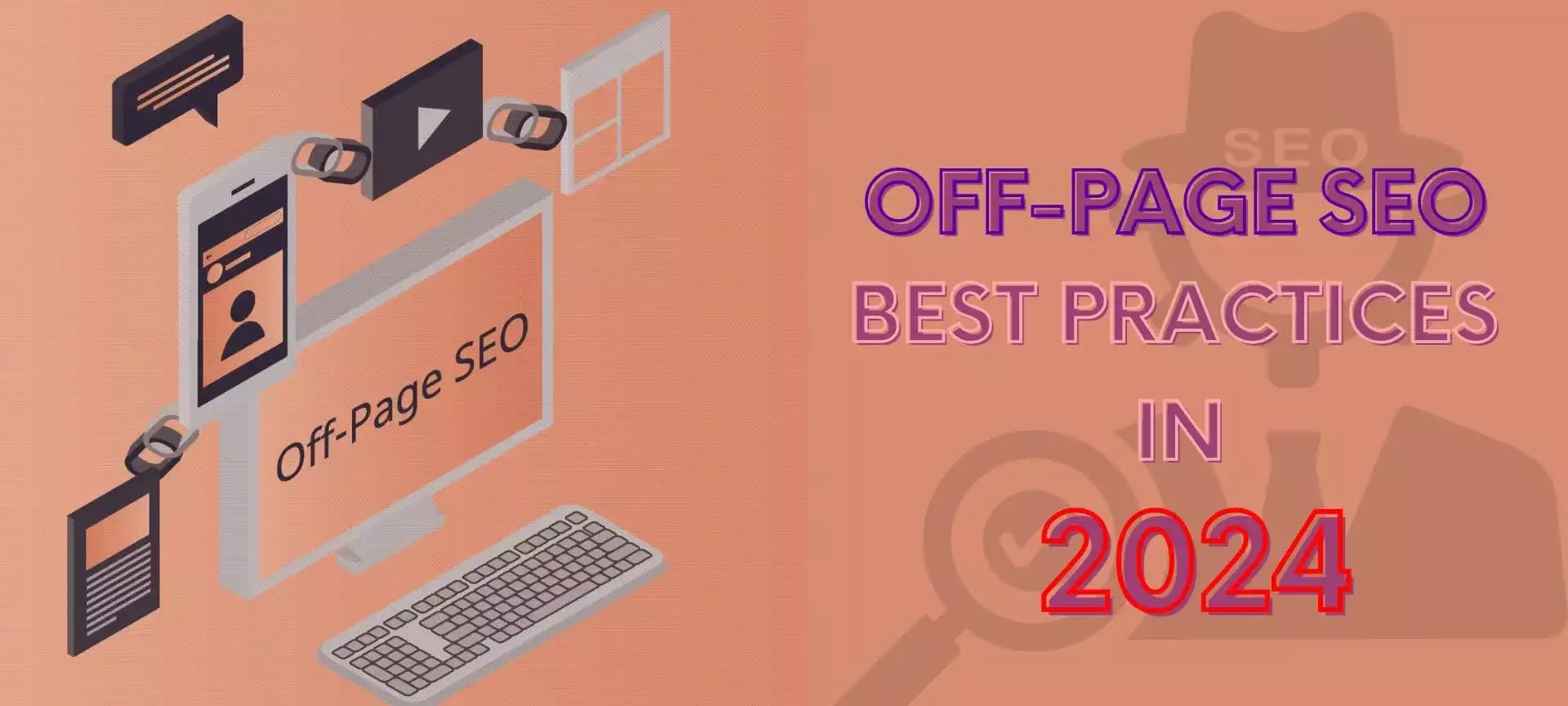 Off-Page SEO Techniques 2024: What They Are and How to Use Them