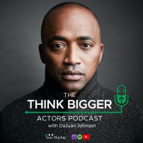 Episode 617: 10 Things Actors MUST Hear From TV Directors - Jody Margolin Hahn + Mary Lou Belli by Think Bigger Actors Podcast with DaJuan Johnson