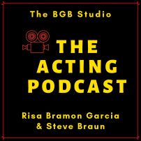 Ep 63: SOMETHING WILD: Risa & Billy talk Casting over the past 40 years by The Acting Podcast from The BGB Studio