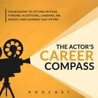 Ep. 277: Why Self-Criticism Might Be Ruining Your Acting Headshots by The Actor's Career Compass: Your Guide to Acting in Film, Finding Auditions & Agents, and Joining SAG AFTRA