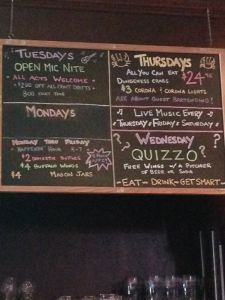Keep your eyes up! Promotions for the week are written on the chalkboard above the bar. 