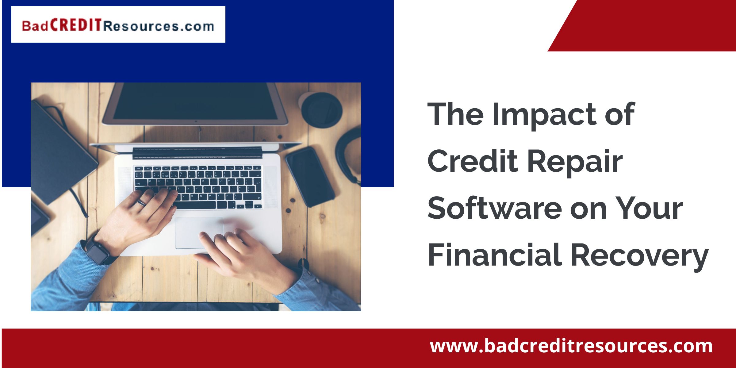 The Power of Credit Repair Software Streamlining Your Financial