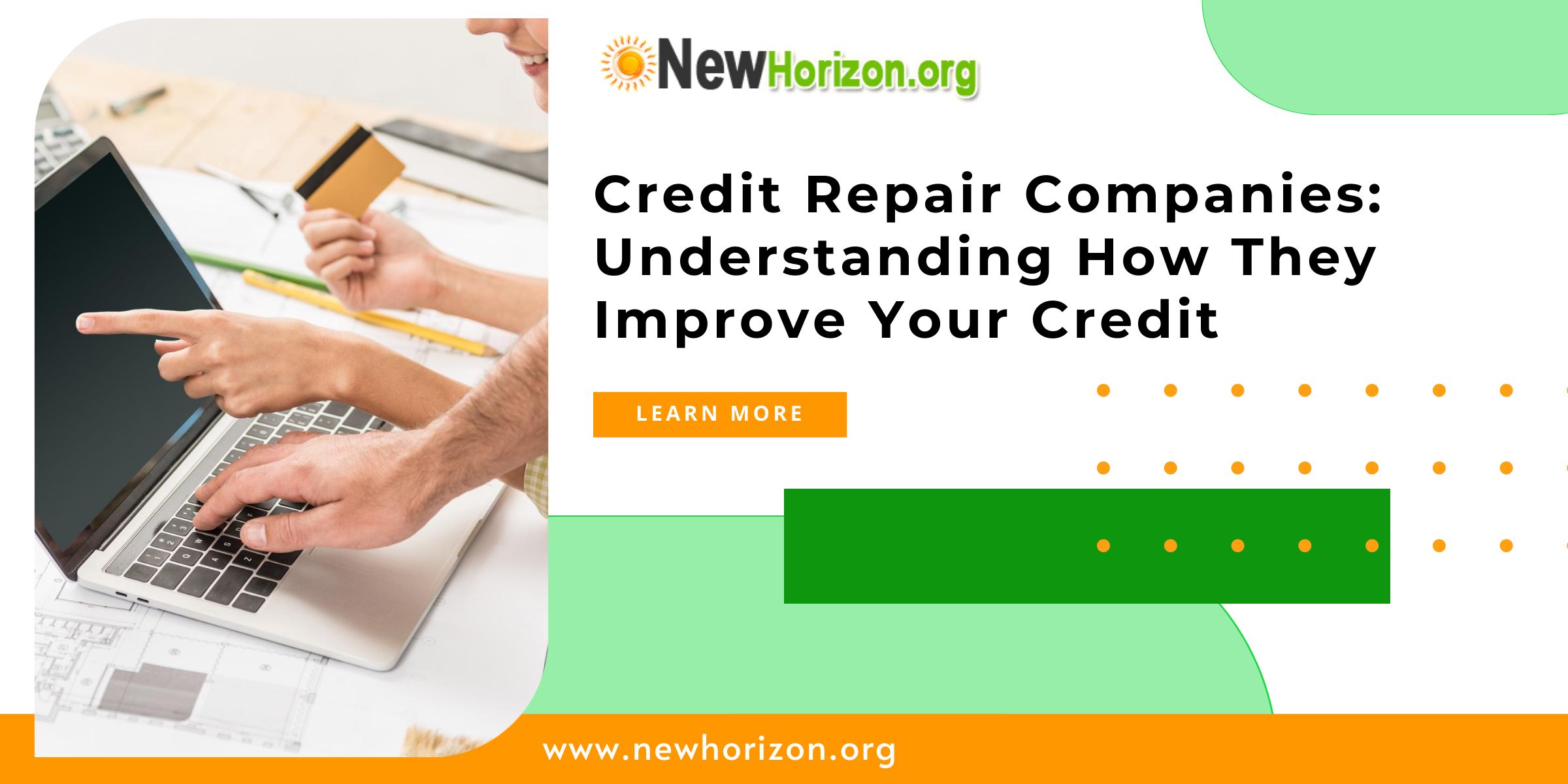 Credit Repair Companies: Understanding How They Improve Your Credit