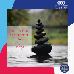 Writing Your First, Perfect, Blog Post