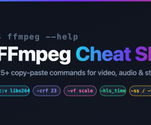FFmpeg Cheat Sheet: 25+ Commands Every Developer S...
