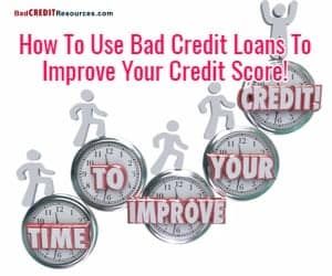 how to use bad credit personal loans to improve your credit