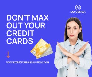 Don't max out your credit cards