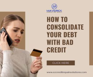 How to consolidate your debt with bad credit