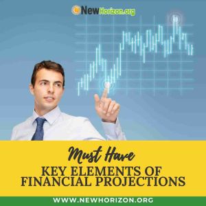 key elements of financial projections