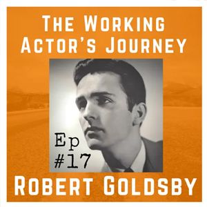 Ep #18: Tony Amendola on Stamping Your Own Passport and Following the Work by The Working Actor&#039;s Journey