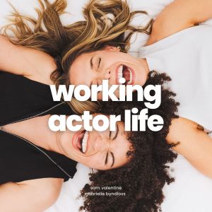 Working Actor Life Podcast