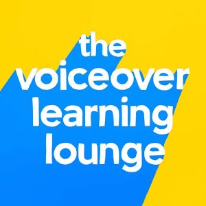 The Voiceover Learning Lounge Podcast