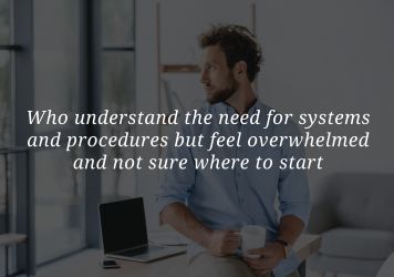 Understand the need for systems and procedures - Organising Works in Brisbane, AU