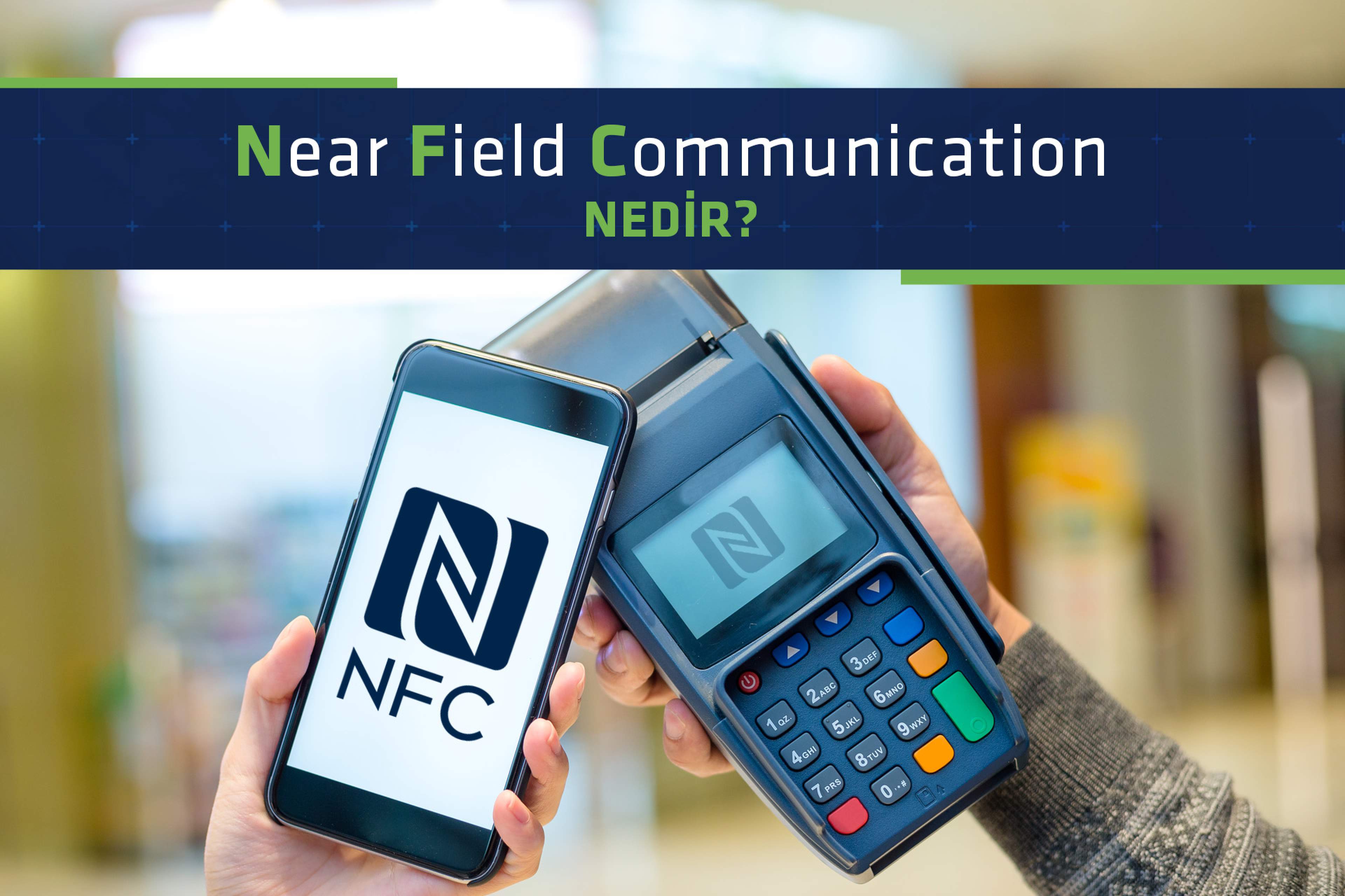 NFC Nedir?