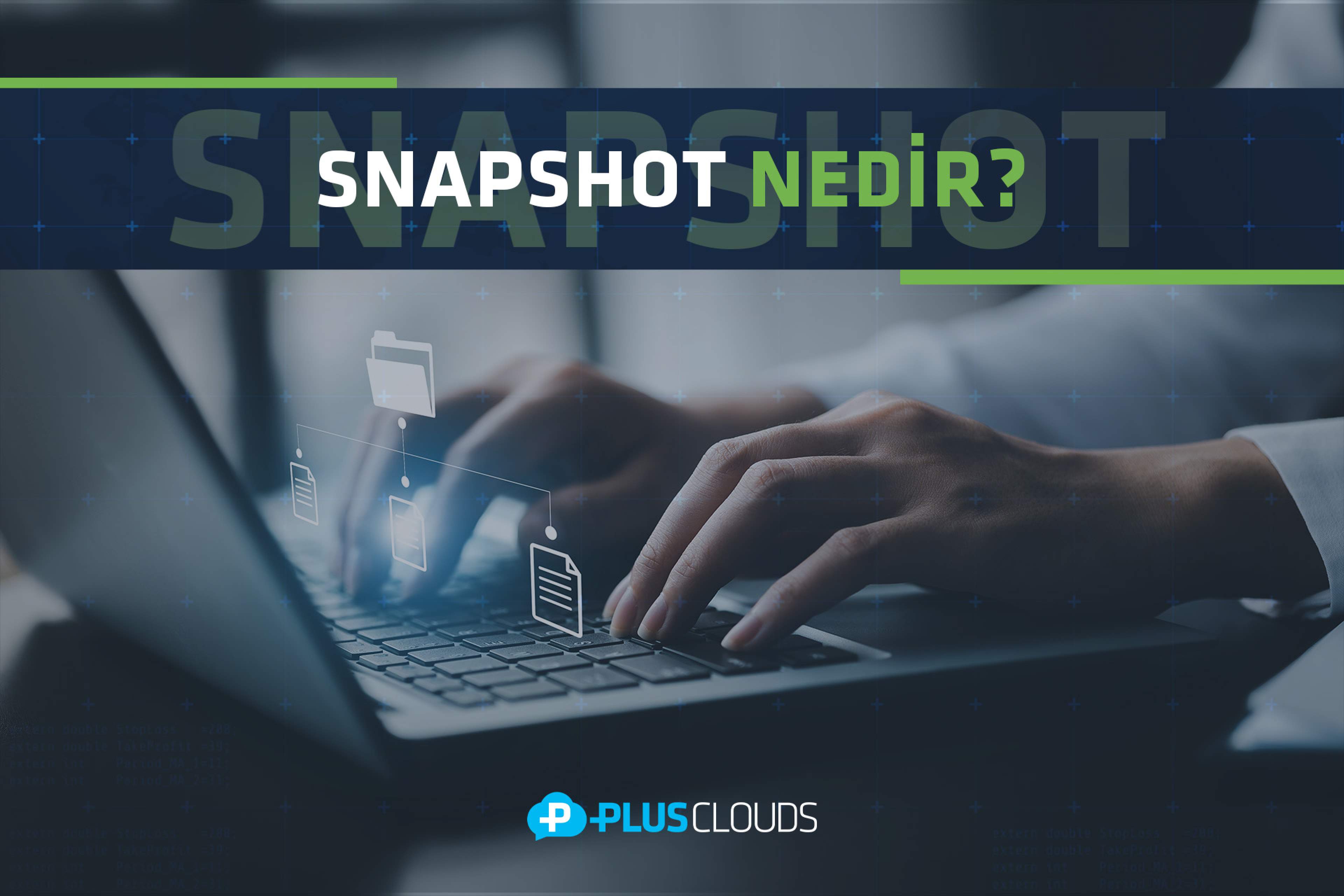 Snapshot Nedir? Yedekleme Alternatifi Olarak Kullanılabilir mi?