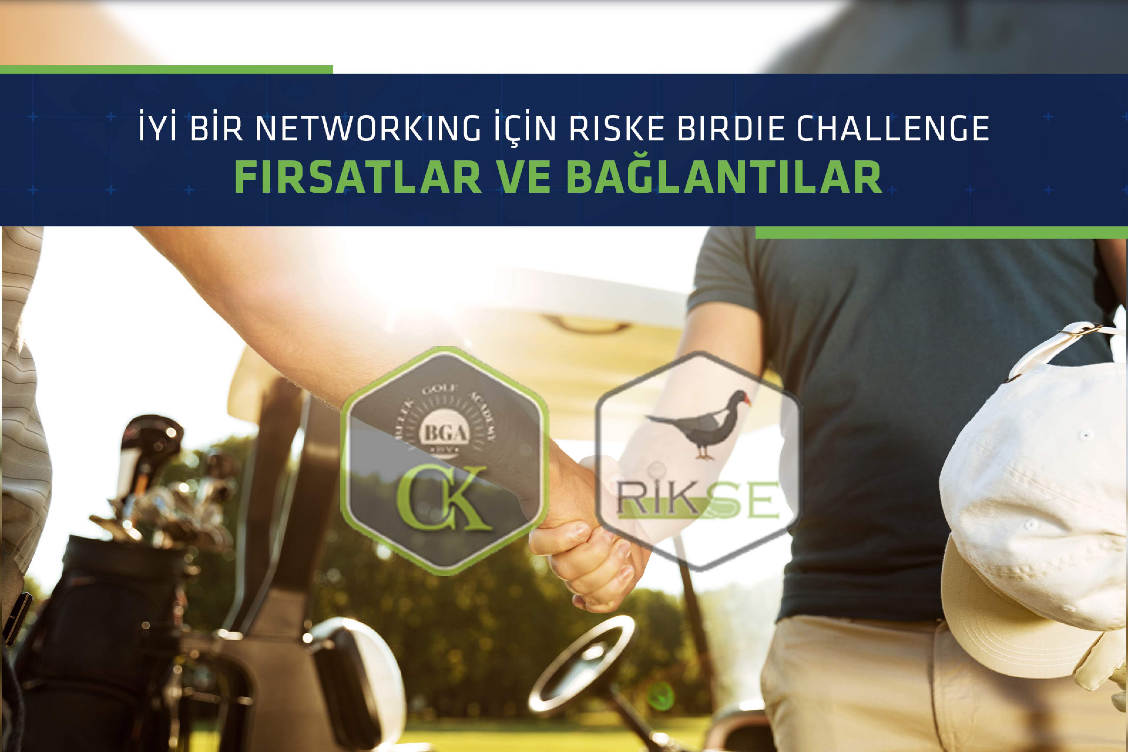 İyi Bir Networking İçin Rikse Birdie Challenge: Fırsatlar ve Bağlantılar