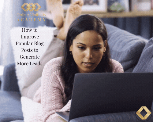 How to Improve Popular Blog Posts to Generate More Leads