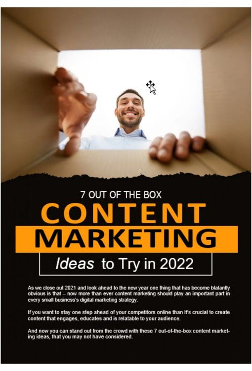 7 Content Marketing Ideas To Try In 2022