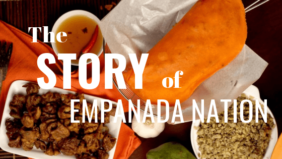 The Story of empanada Nation