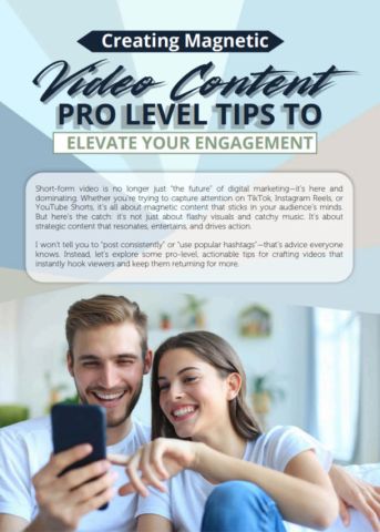 Couple smiling and looking at a smartphone screen. Text on the image includes tips for creating magnetic video content to elevate engagement.