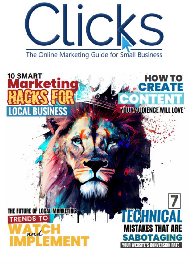 Cover of "Clicks: The Online Marketing Guide for Small Business" featuring a lion illustration and headlines about marketing hacks, creating content, local marketing trends, and technical mistakes.