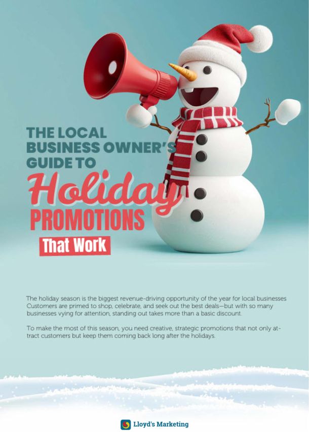 Snowman With A Megaphone Promoting &Quot;The Local Business Owner'S Guide To Holiday Promotions That Work&Quot; By Lloyd'S Marketing.