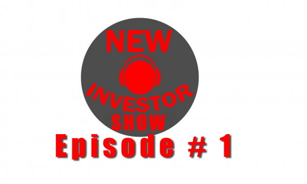 New Investor Show 001: Introduction to the New Investor Show