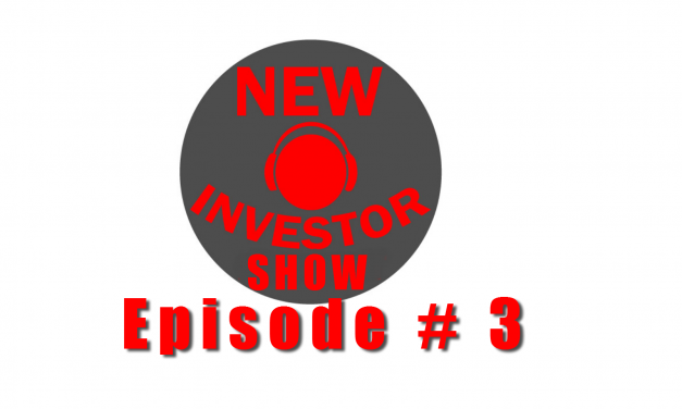 New Investor Show 003: Let’s start putting the PLAN together