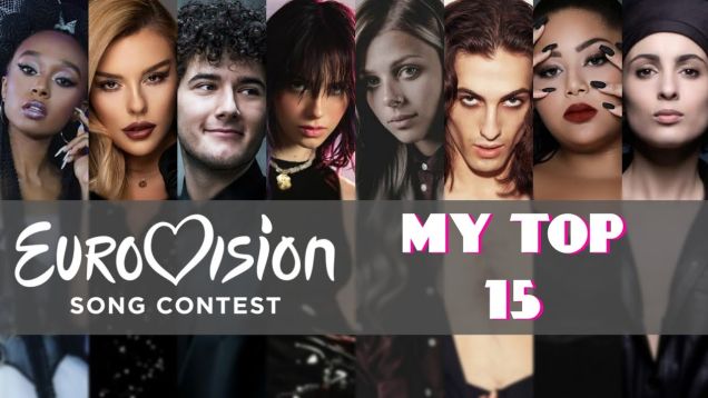 Eurovision Song Contest 2021 | My Top 15