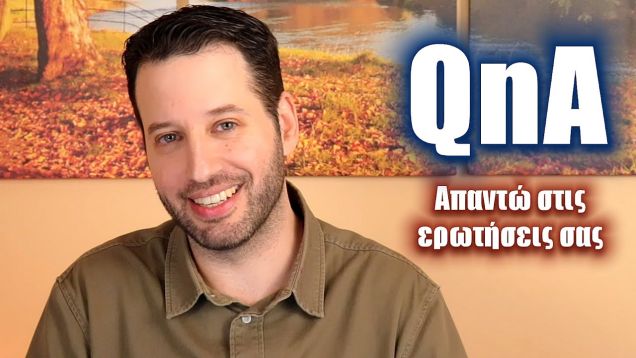 QnA: Απαντώ στις ερωτήσεις σας, εντός και εκτός θέματος | Astronio Special (#8)
