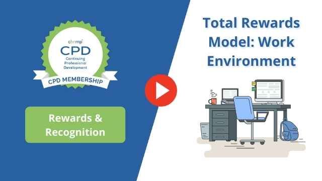 Total rewards model – Work Environment