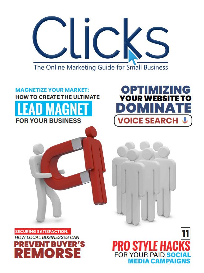 Magazine cover titled "clicks - the online marketing guide for small business" featuring articles on lead magnets, website optimization for voice search, securing satisfactory online buyers' remorse, and style hacks for paid.