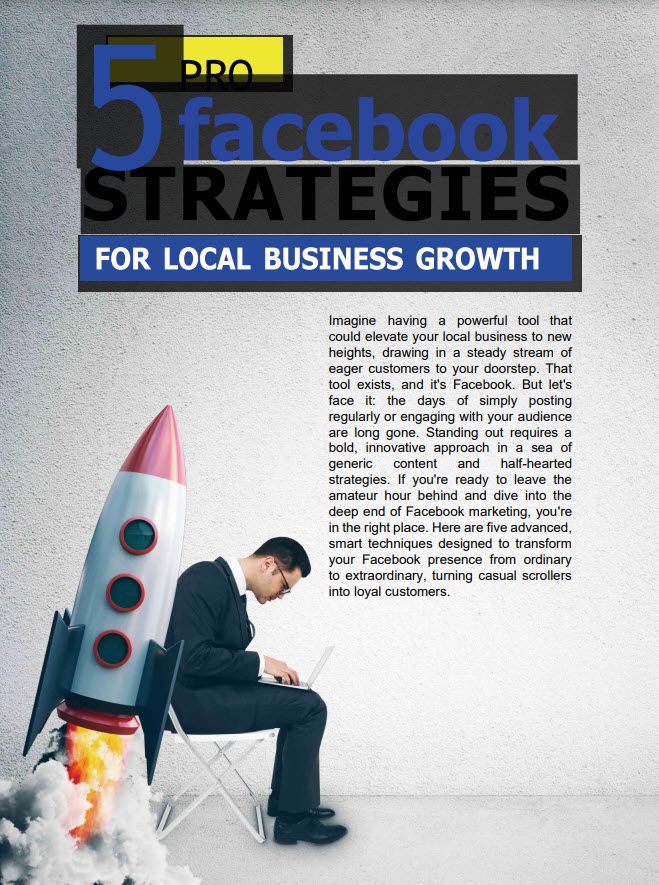 A Person In Business Attire Works On A Laptop While Sitting. A Cartoon Rocket Is Attached To The Chair. The Text Reads &Quot;5 Pro Facebook Strategies For Local Business Growth.