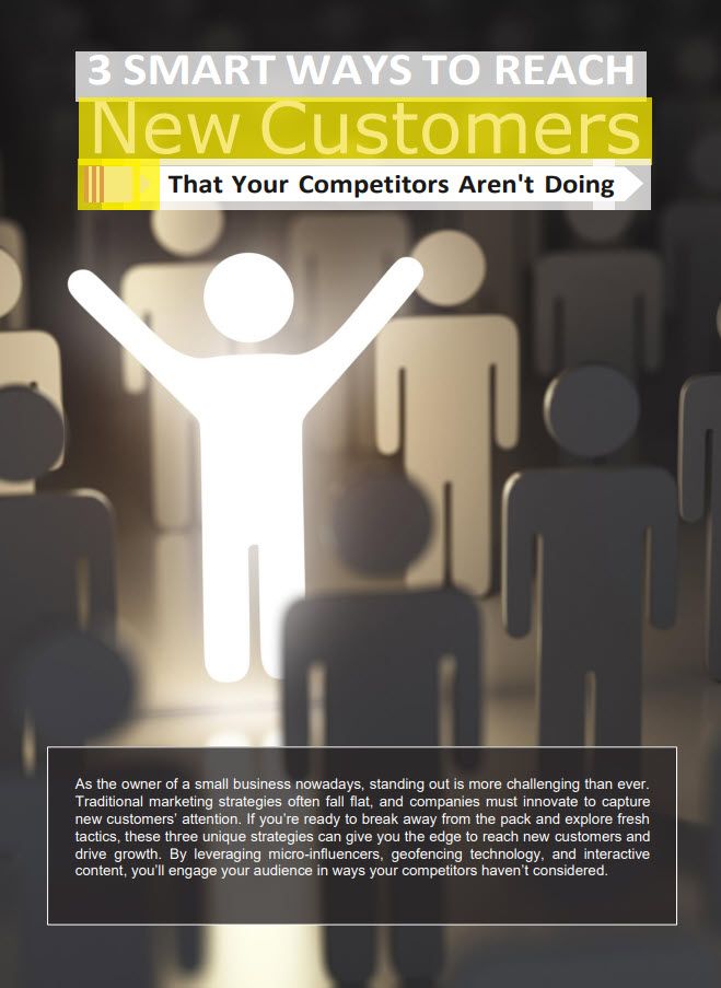 Image Shows A Glowing, Highlighted Figure Among A Group Of Neutral-Colored, Blurry Figures. At The Top, The Text Reads: &Quot;3 Smart Ways To Reach New Customers That Your Competitors Aren'T Doing.