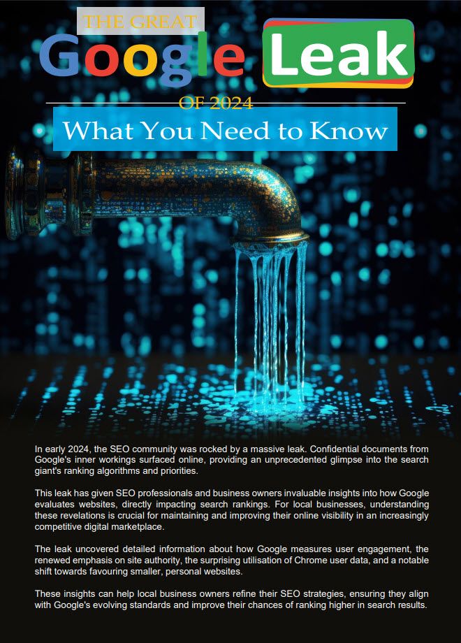 A Poster Titled &Quot;The Great Google Leak Of 2024&Quot; Shows A Water Faucet Leaking Blue Digital Symbols. The Text Discusses Confidential Documents Revealing Google'S Search Ranking Algorithms And Insights.