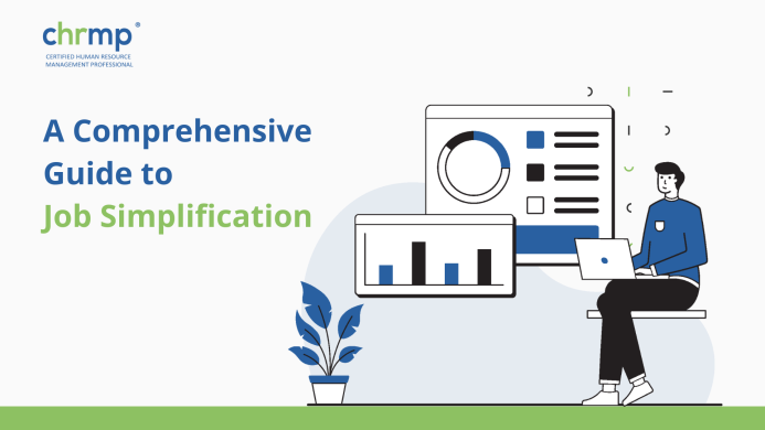 Job Simplification: A Comprehensive Guide+ 5-step Process