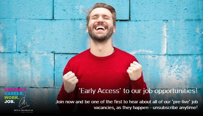 Early Access to our job vacancies, here!