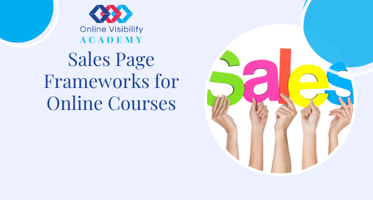 Sales Page Frameworks for Online Courses