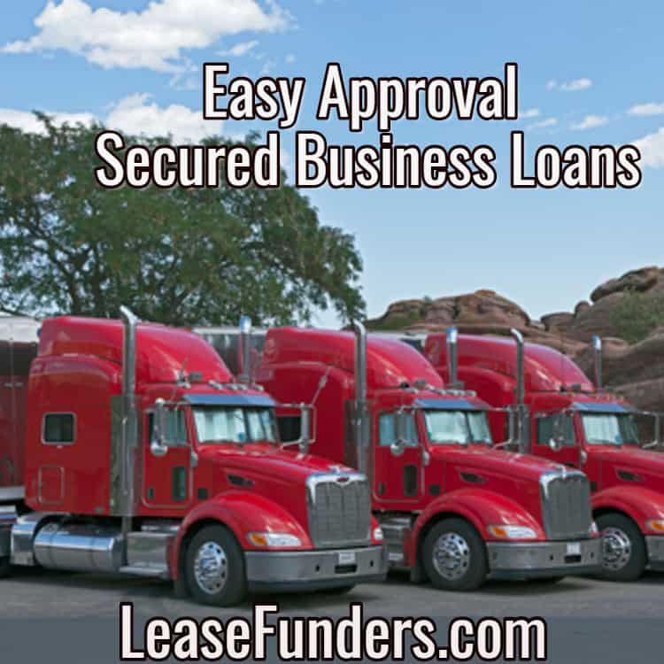 easy approval secured business loans