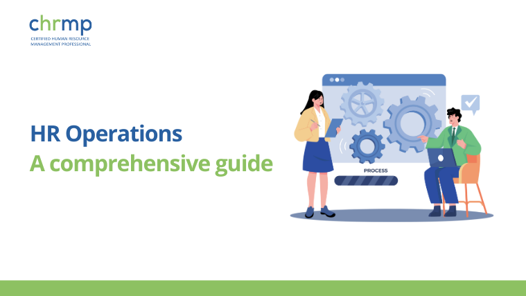 HR Operations: Guide to Roles & Responsibilities (2025)