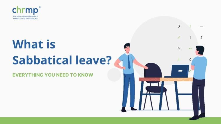 What is Sabbatical Leave? - A Comprehensive Guide