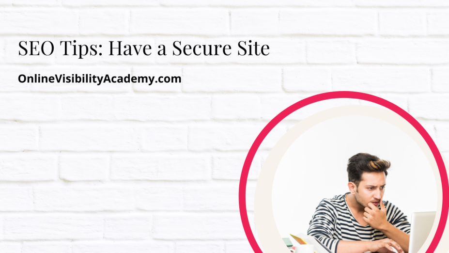 have a secure site