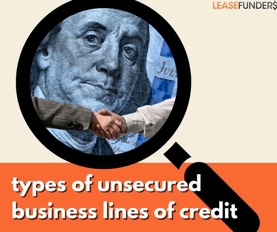 Types of Unsecured Business Lines of Credit